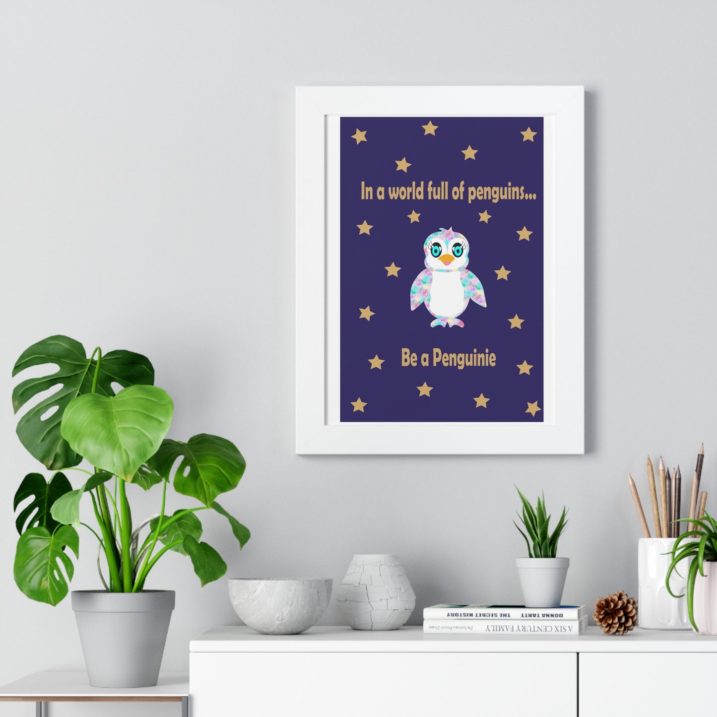 In a world full of penguins.... Be a Penguinie! Midnight Art Framed Vertical Poster