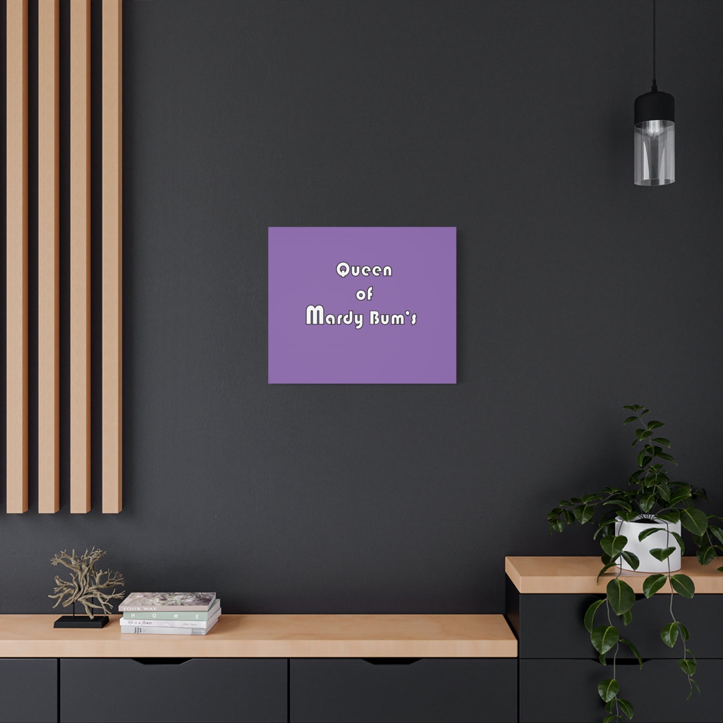 Queen of Mardy Bum's Matte Canvas, Stretched, 1.25"