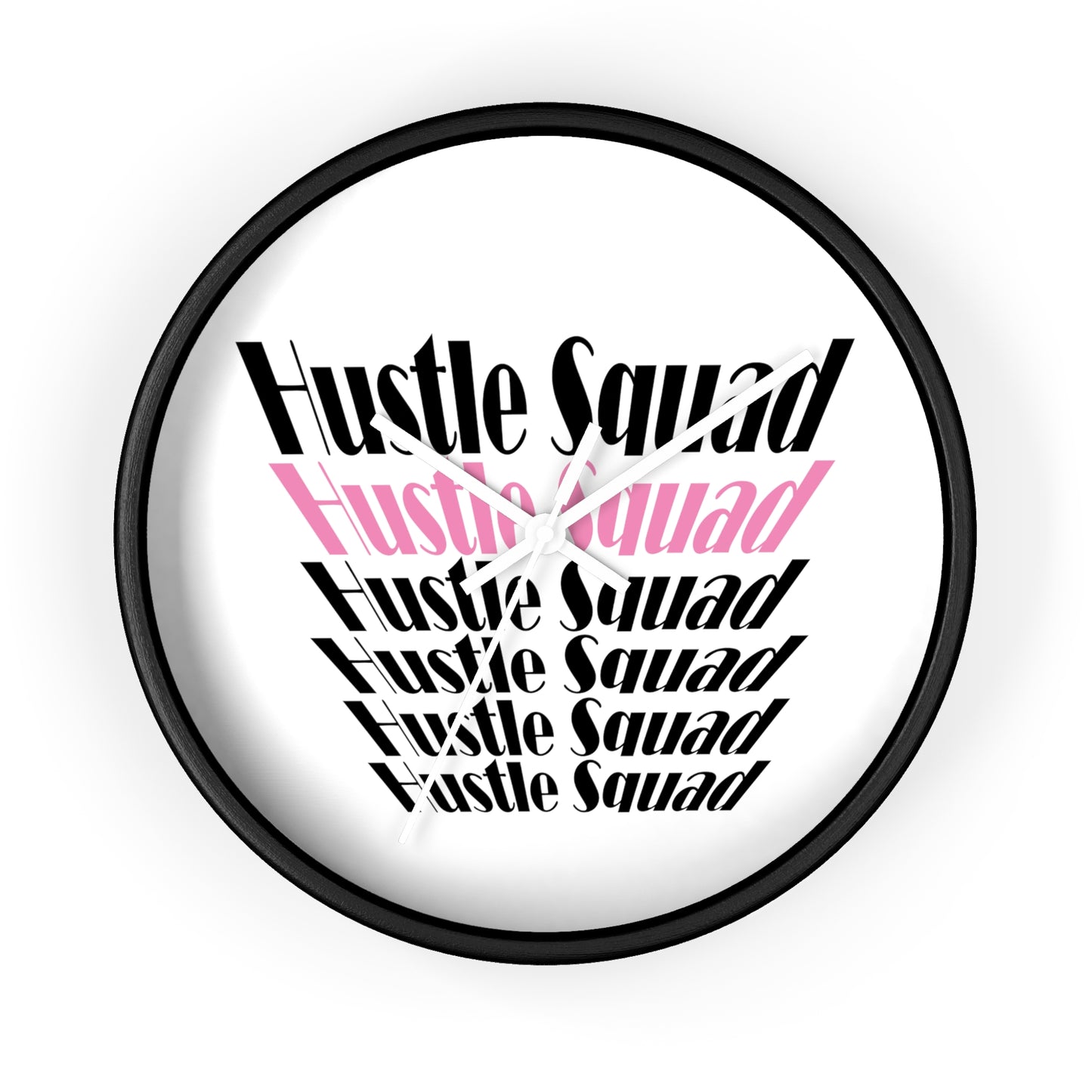Hustle Squad Wall Clock