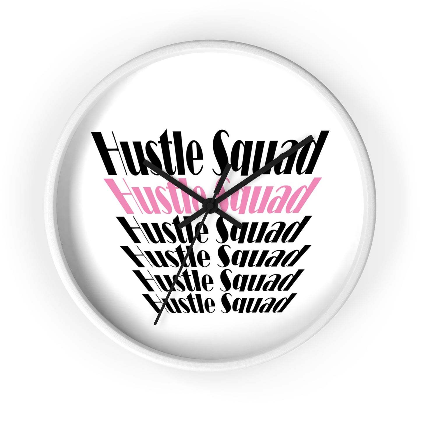 Hustle Squad Wall Clock