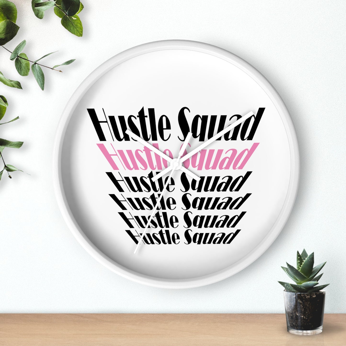 Hustle Squad Wall Clock