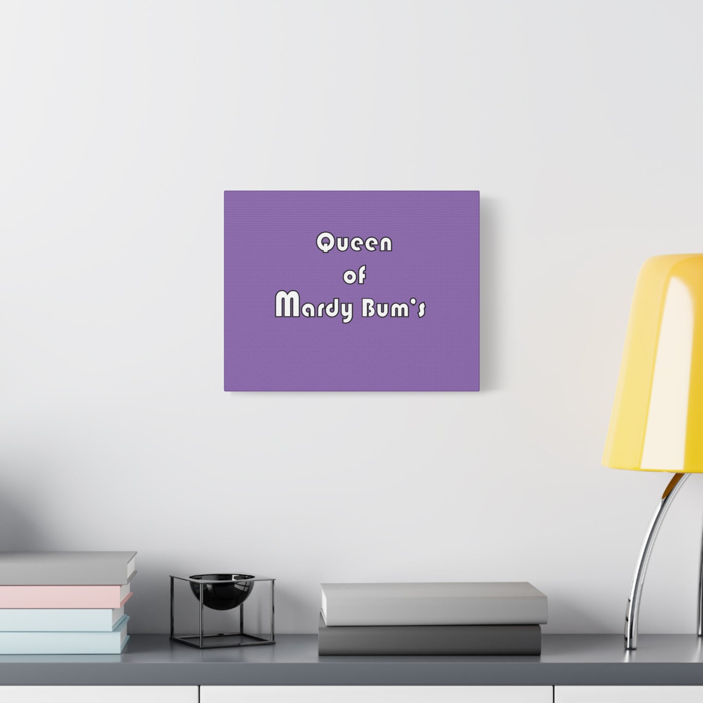 Queen of Mardy Bum's Matte Canvas, Stretched, 1.25"