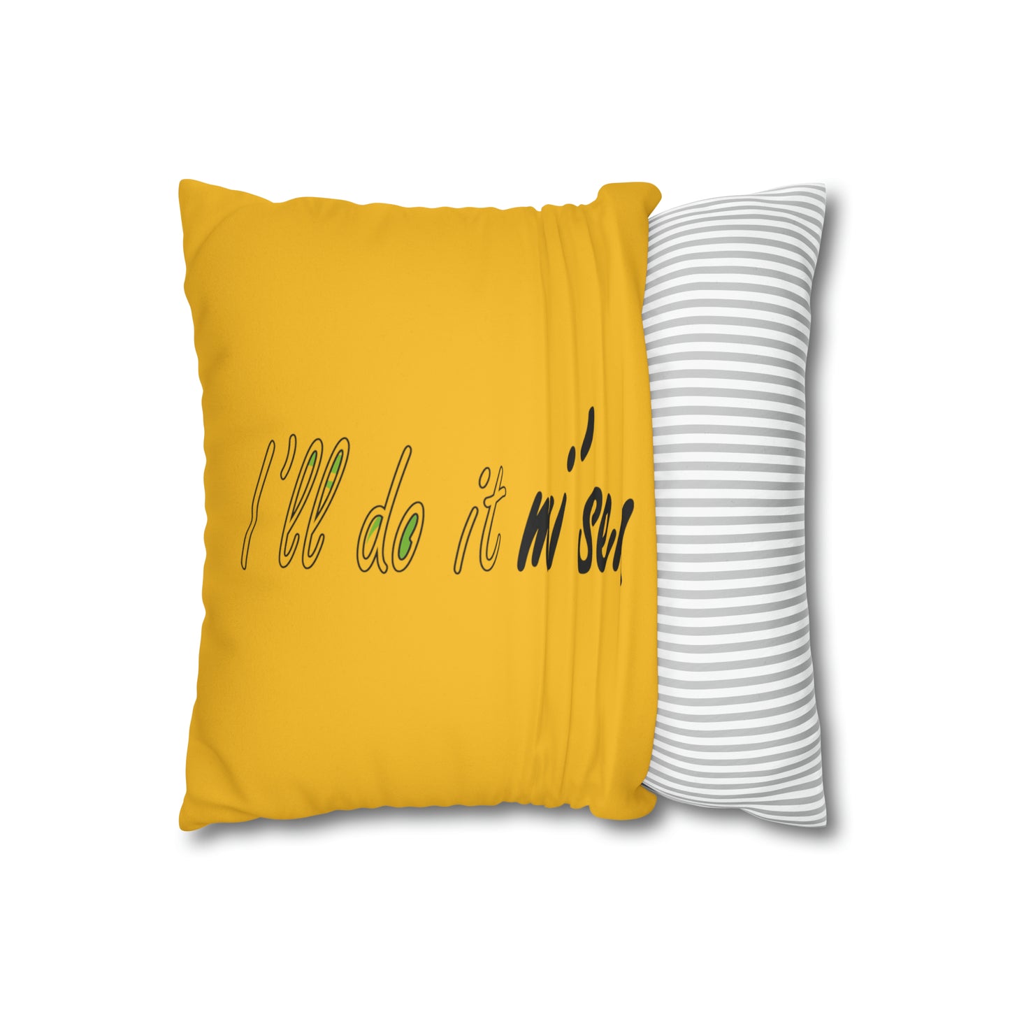 I'll open em mi' sen Sheffield Dialect, Typography Yellow Faux Suede Square Pillow Case