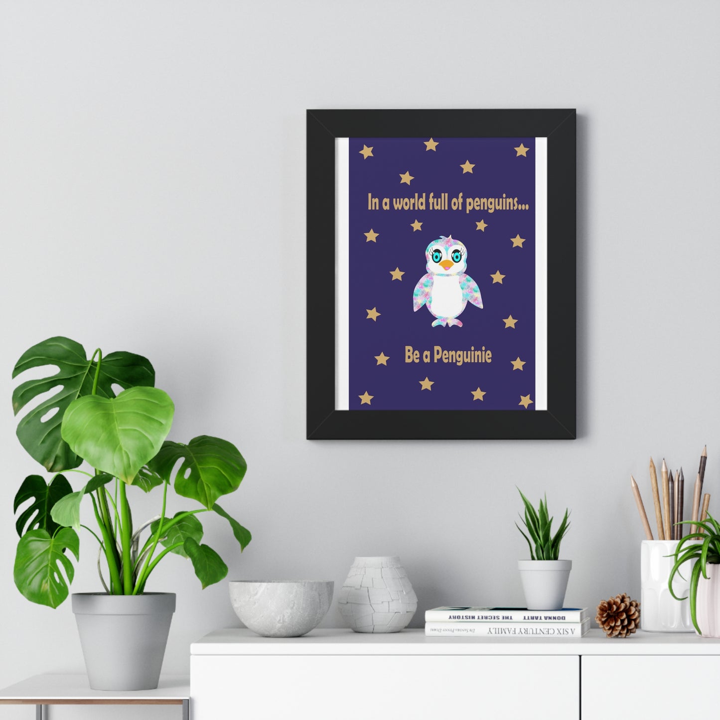 In a world full of penguins.... Be a Penguinie! Midnight Art Framed Vertical Poster