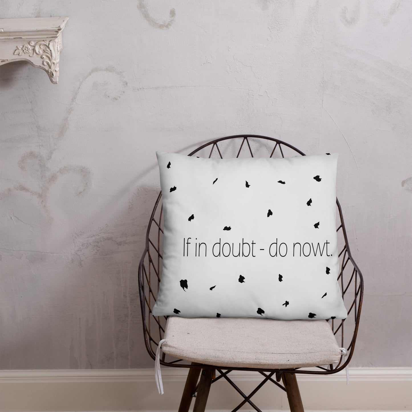 If in doubt - do nowt Sheffield Dialect Typography Basic Pillow
