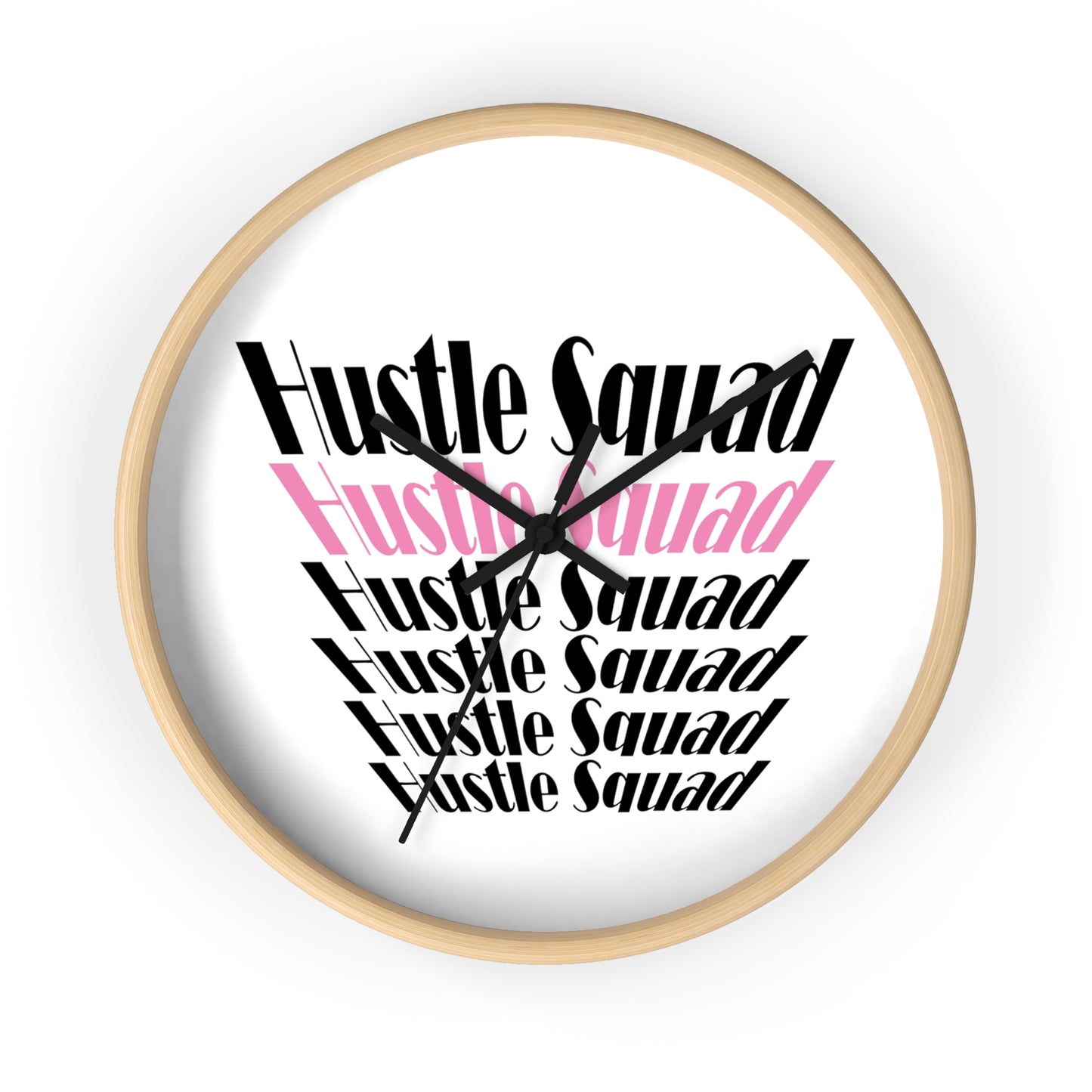 Hustle Squad Wall Clock