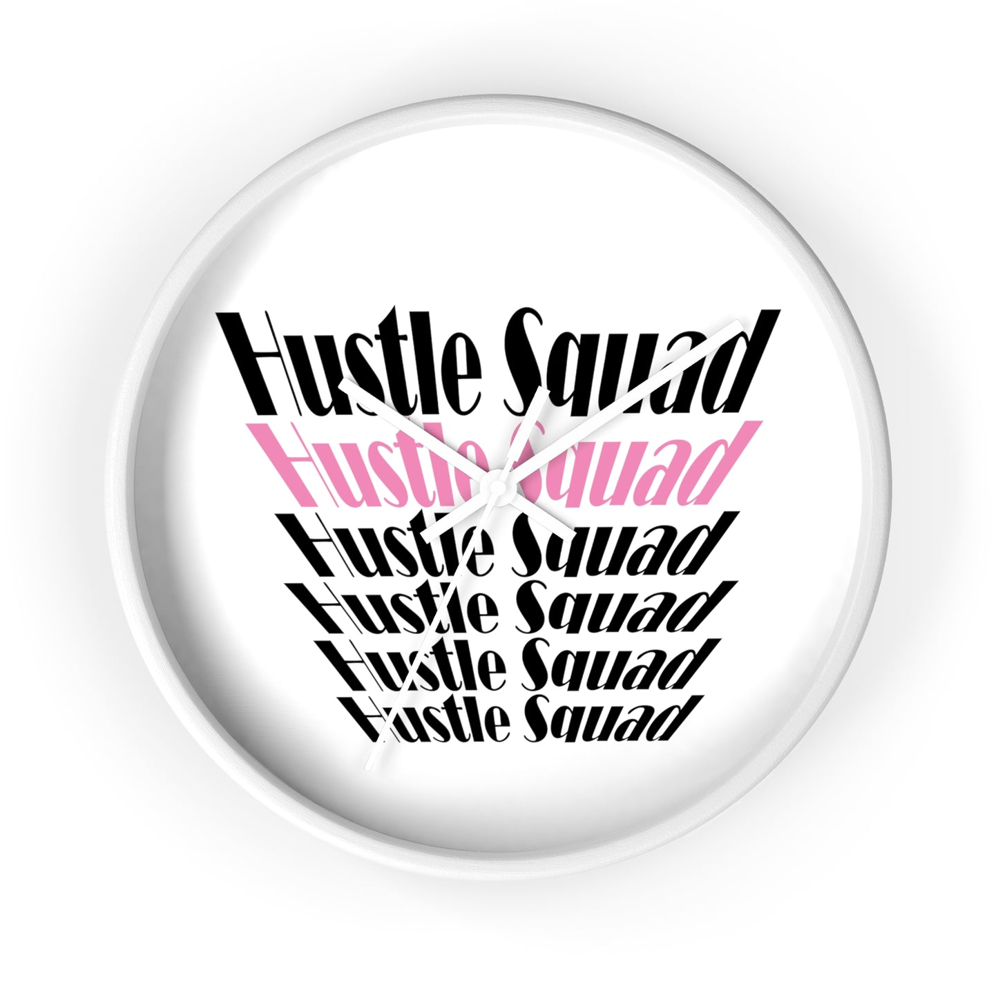 Hustle Squad Wall Clock