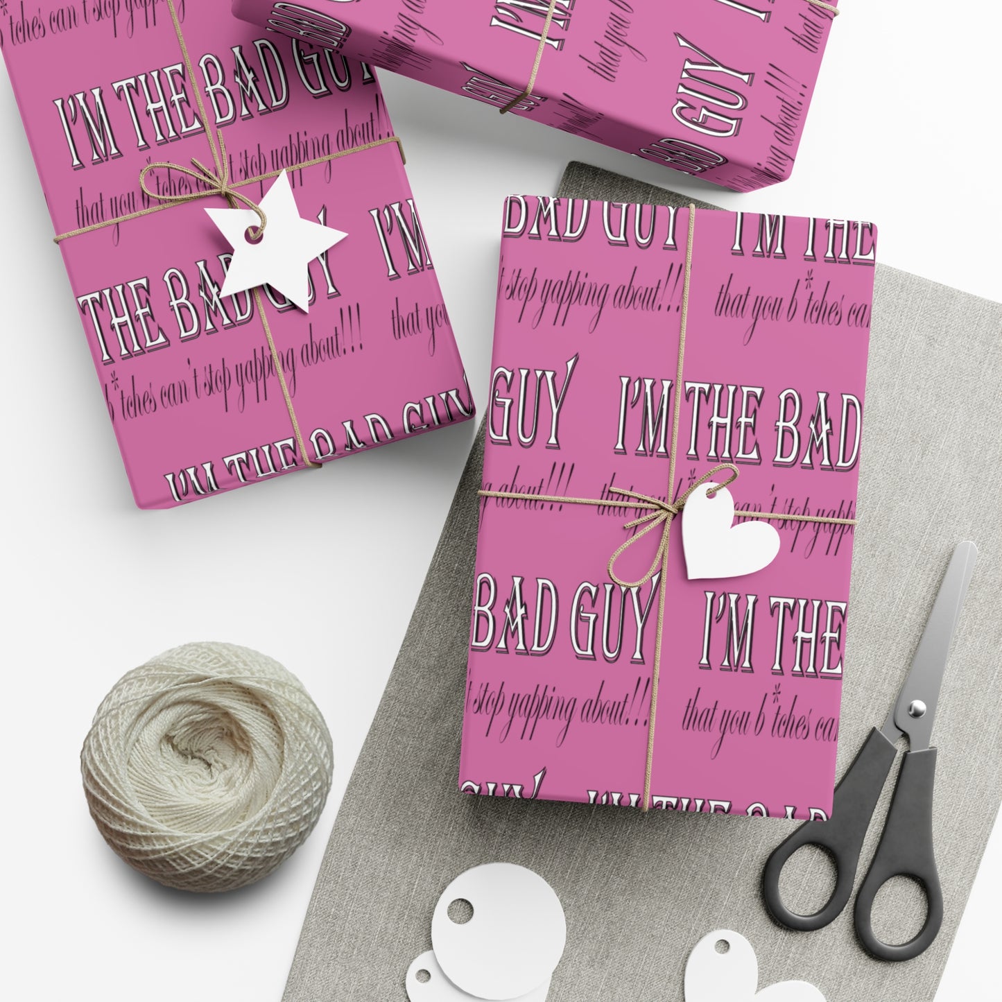 I'm the bad guy.....that you b*tches can't stop yapping about!!! Typography quote Pink Gift Wrap Papers