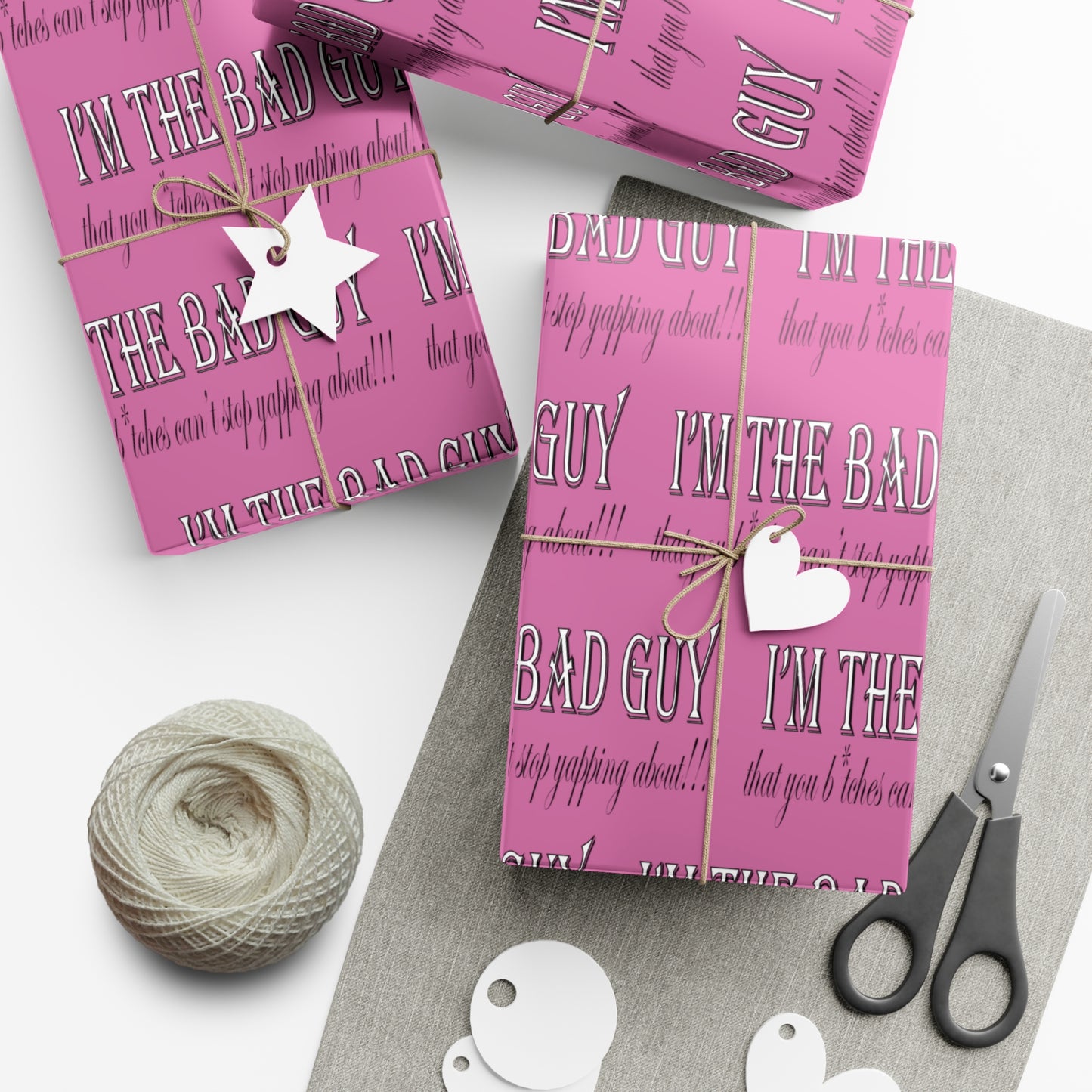 I'm the bad guy.....that you b*tches can't stop yapping about!!! Typography quote Pink Gift Wrap Papers