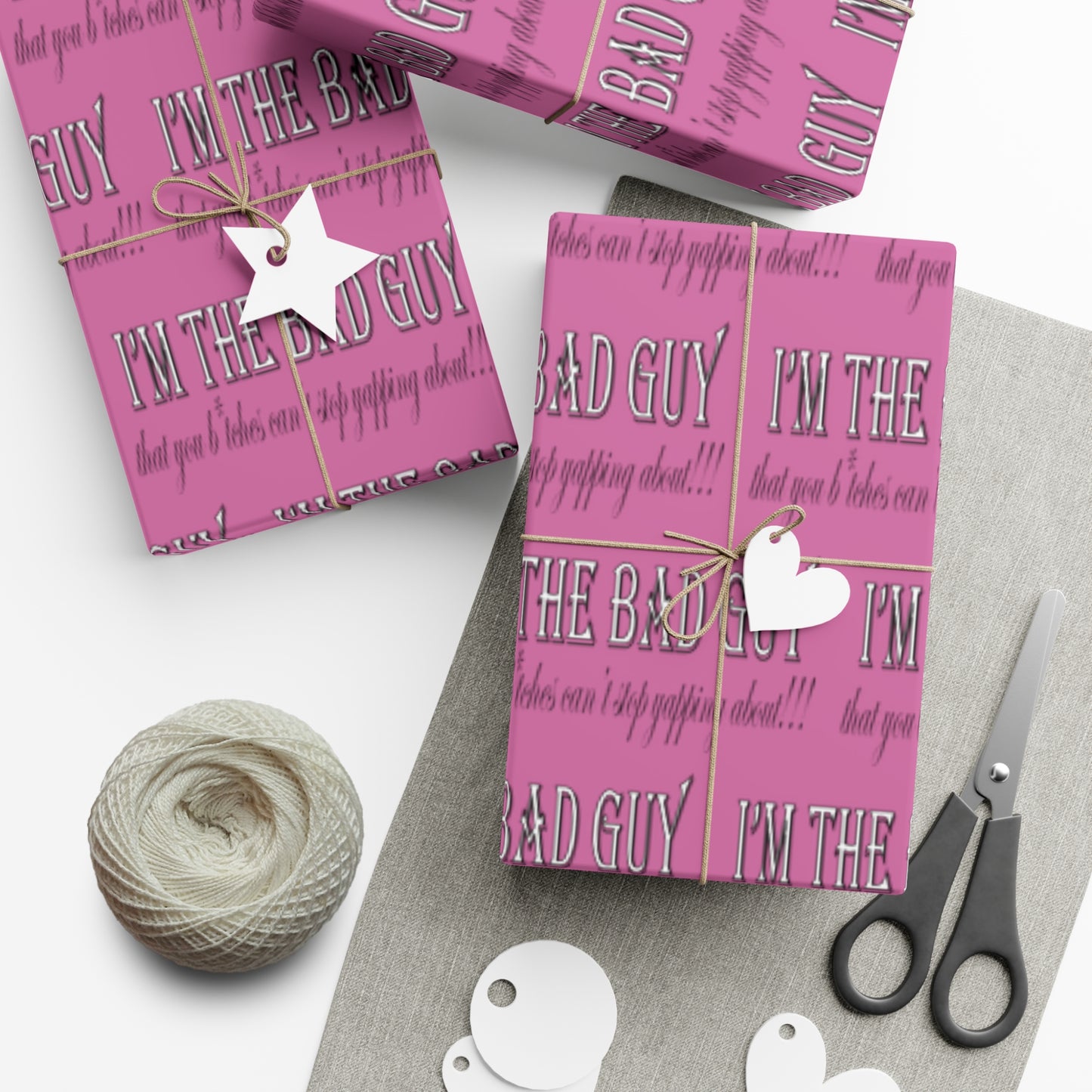 I'm the bad guy.....that you b*tches can't stop yapping about!!! Typography quote Pink Gift Wrap Papers