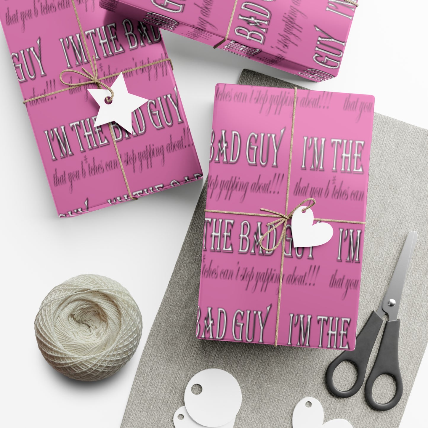 I'm the bad guy.....that you b*tches can't stop yapping about!!! Typography quote Pink Gift Wrap Papers
