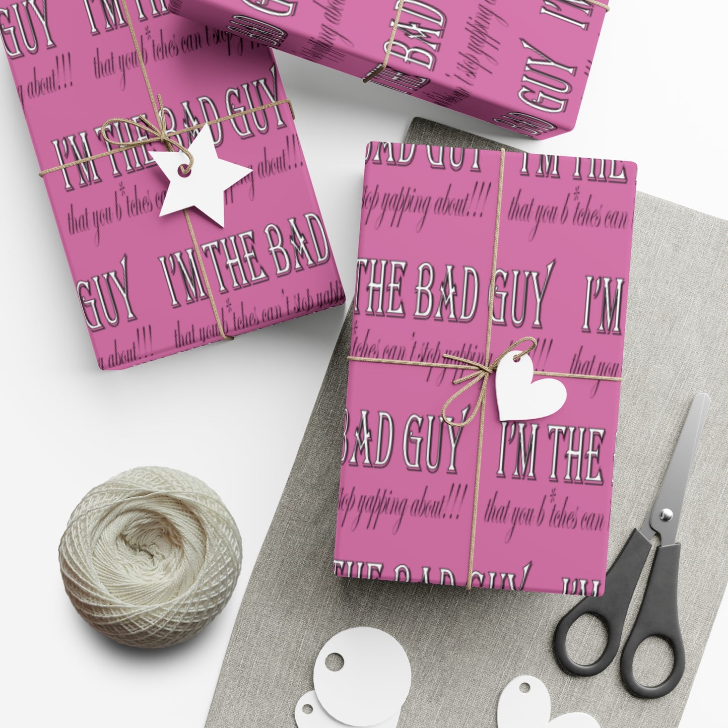I'm the bad guy.....that you b*tches can't stop yapping about!!! Typography quote Pink Gift Wrap Papers
