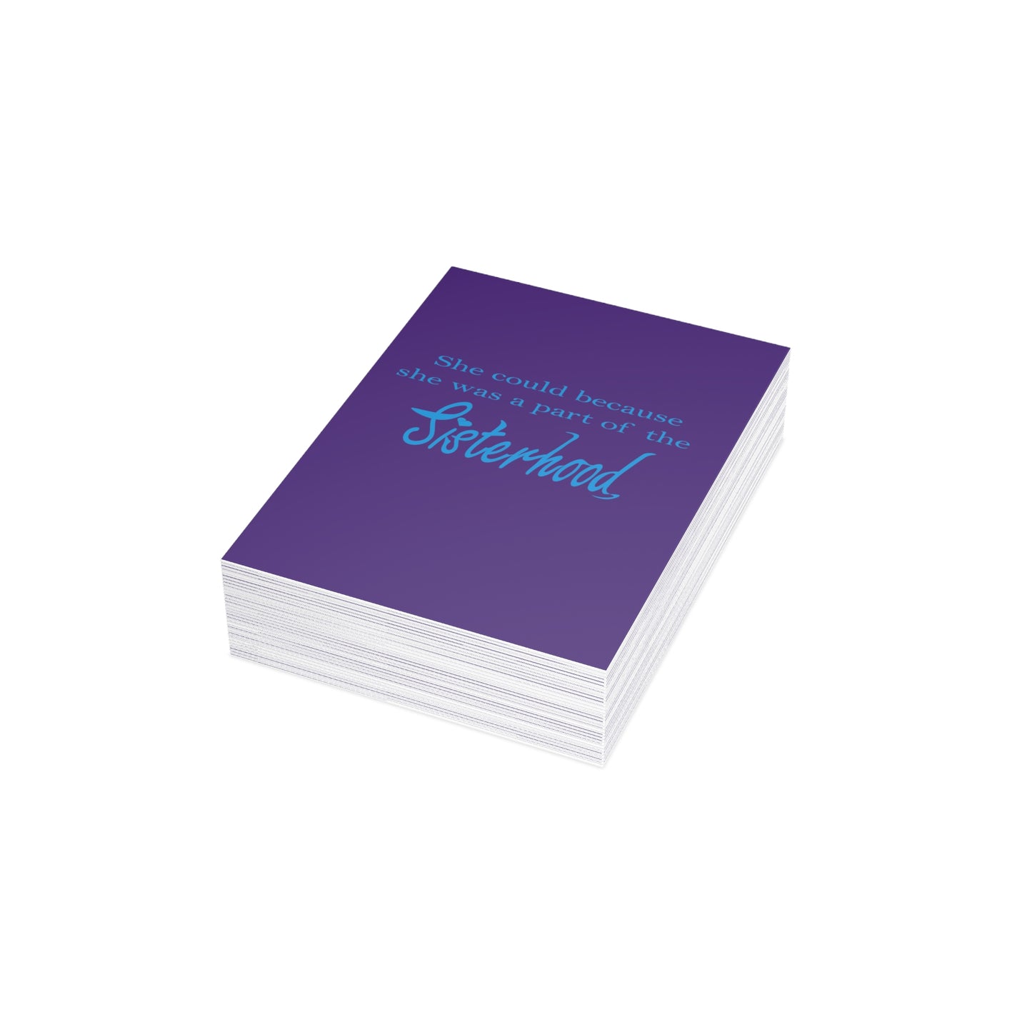 She could because she was apart of the Sisterhood, purple & blue Greeting Cards (1, 10, 30, and 50pcs)